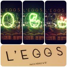 L’Eggs of Paco Pérez with a Plus