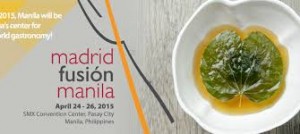 Philippines to host Madrid Fusion Manila 2016 from April 7-9