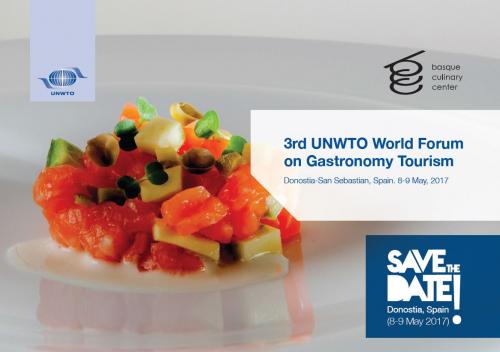 UNWTO presents the 3rd UNWTO World Forum on Gastronomy Tourism