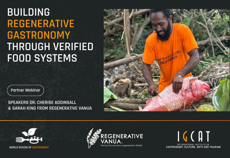 Building Regenerative Gastronomy through Verified Food Systems Webinar