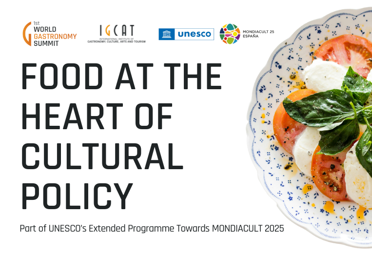 IGCAT’s World Gastronomy Summit joins the Extended Programme “Towards MONDIACULT 2025”